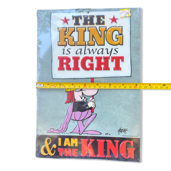 The King Is Always Right Metal Sign John Hart Humor Wall Decor 12x8 Sealed - Picture 4 of 7